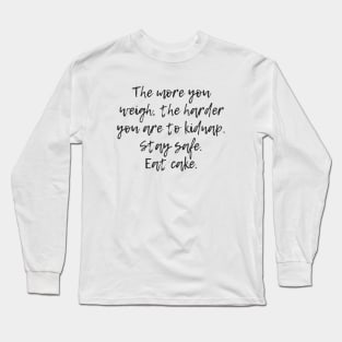 Eat Cake Long Sleeve T-Shirt